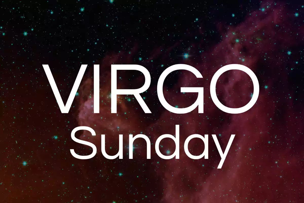 Virgo Sunday text on a background of stars and nebulae in space.