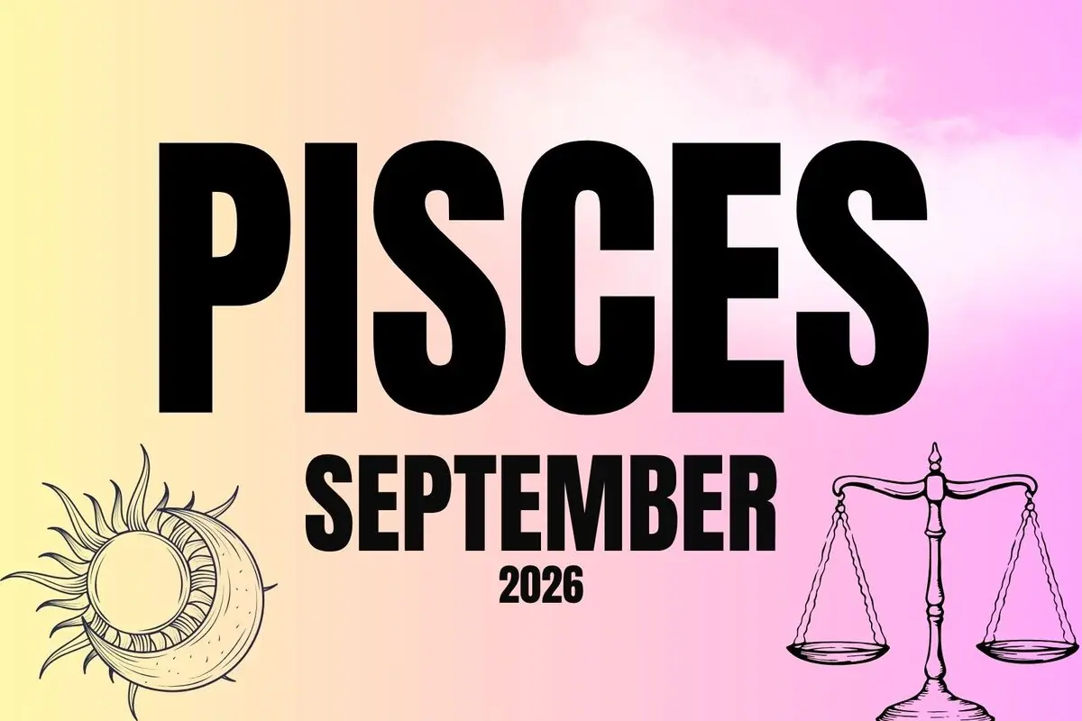 Illustration with the text PISCES SEPTEMBER 2026 on a pastel gradient background, featuring a drawing of the sun and moon on the left and a scale on the right