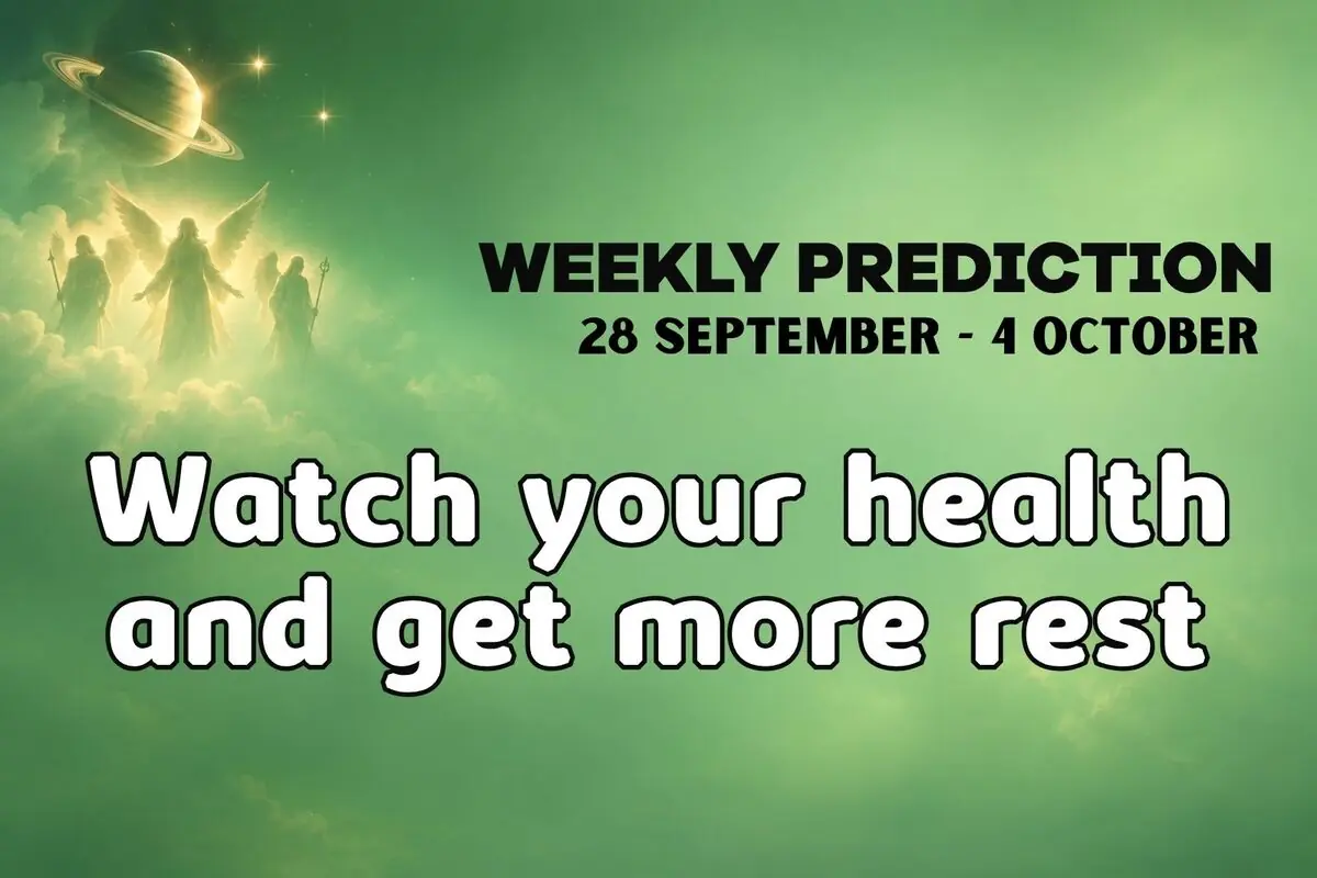 Weekly prediction from September 28 to October 4 with angels among green clouds and the message in English “Watch your health and get more rest”.