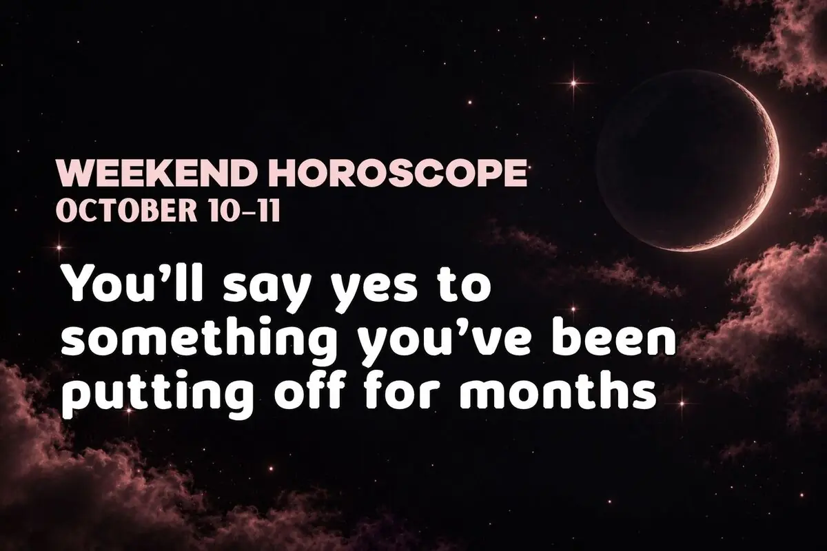 Illustration of a night sky with a crescent moon and English text about a weekend horoscope that says you will accept something you have been putting off for months.