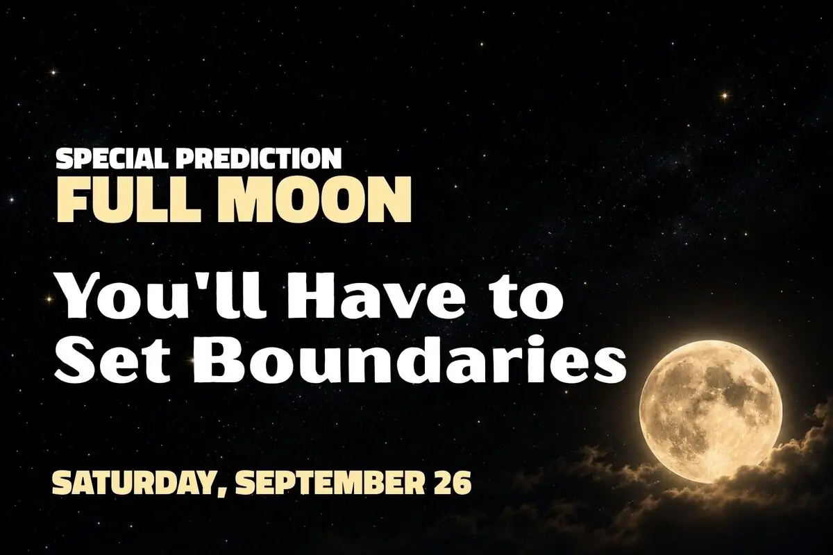 Special full moon prediction with a starry sky and a bright moon that announces you will have to set boundaries on Saturday, September 26